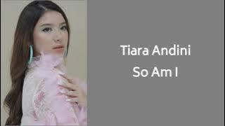 TIARA ANDINI - SO AM I (COVER) Lyrics