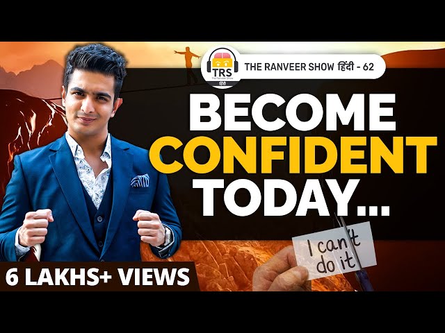 10 PRACTICAL Tips For Confidence - Hotstar Special | The Ranveer Show हिंदी 62