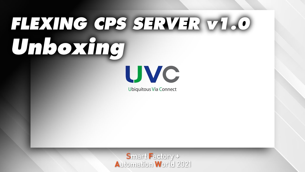 FLEXING CPS SERVER v1.0 언박싱 Smart Factory + Automation World 2021