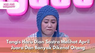 Tangis Haru Dian Sastra Melihat April Juara Dan Banyak Dikenal Orang - PAGI PAGI AMBYAR (7/1/26) P4