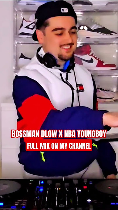 BossMan Dlow  x NBA Youngboy 🔥 #bossmandlow #nbayoungboy #djmix #hiphop #trap #rap #dj #djremix