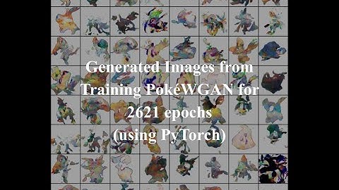 Generating Pokémons using PokéWGAN (with PyTorch)