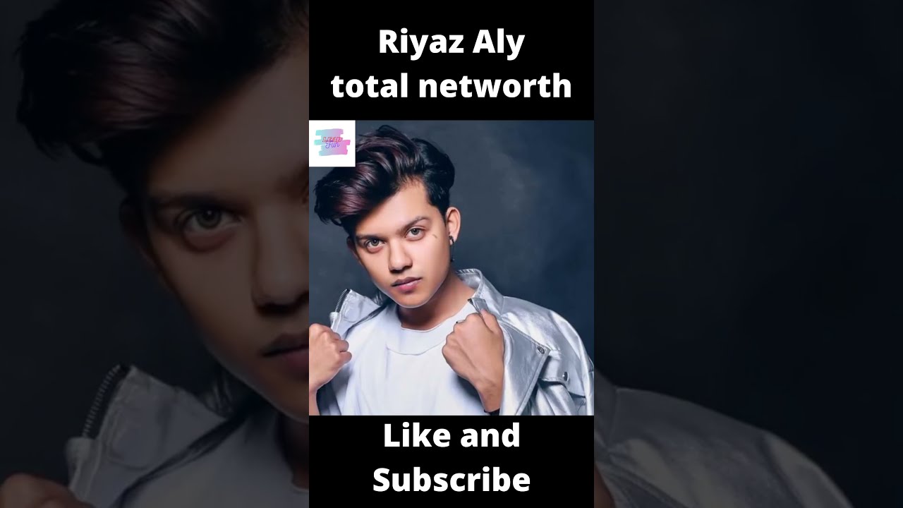 🤑Riyaz Aly total networth.🤑