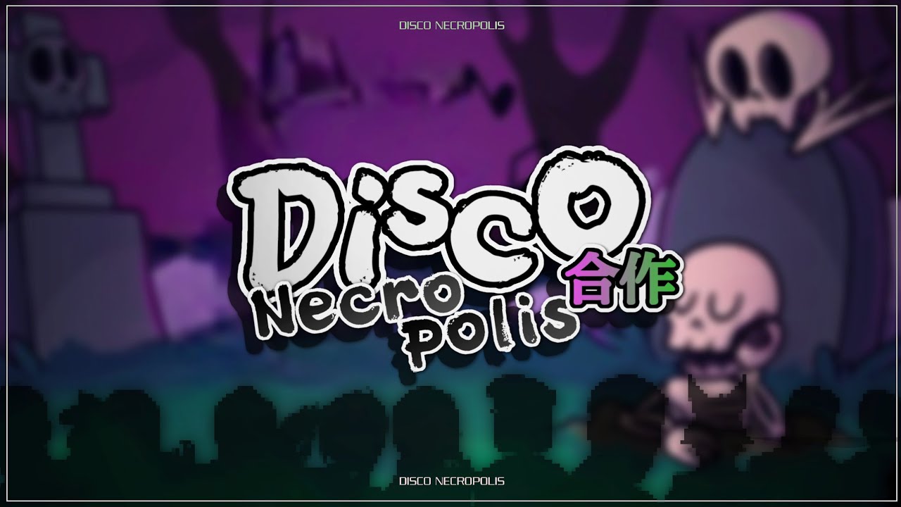 Disco necropolis 합작