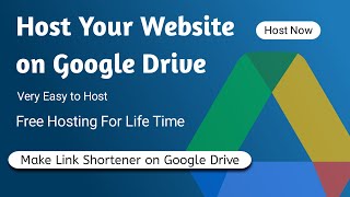 How to Host a Website on Google Drive  || Free Hosting || Google Drive Hosting
