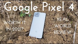 Google Pixel 4 - Worth it in 2021? (Real World Review)