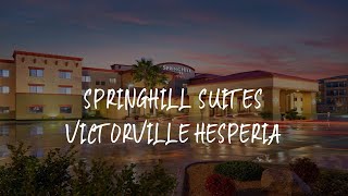 SpringHill Suites Victorville Hesperia Review - Hesperia , United States of America