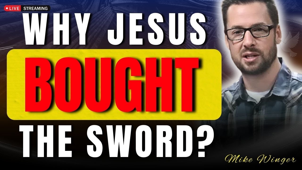 Why Jesus Told His Disciples to Buy Swords: The Truth Behind Luke 22 | Mike Winger