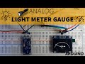Light Meter Gauge Using Arduino