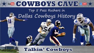 We Rank the Dallas Cowboys Top 5 Pass Rushers ALL TIME