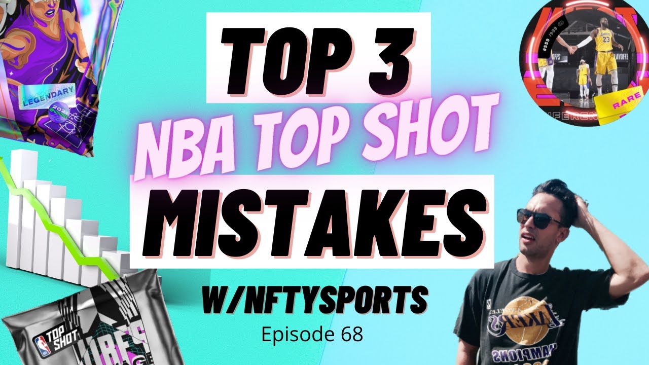 3 HUGE Mistakes on NBA Top Shot - Watch this BEFORE your next big buy