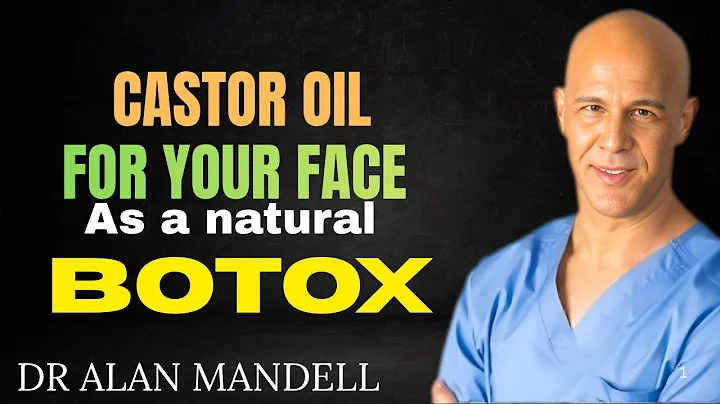 CASTOR OIL FOR YOUR FACE , AS A NATURAL BOTOX || DR ALAN MANDELL