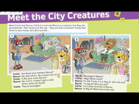 Unit 0.4. Student's book. Ex. 1 (p. 8) Audio. Dialogue: "Meet the city creatures". Gogetter 2.