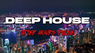 After Hours Pulse  Deep House 2026  Smooth Instrumental Mix 1 Hour