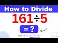 161÷5 Divide 161 by 5 (Long division Method)