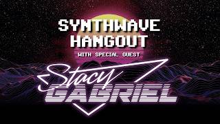 Synthwave Hangout with STACY GABRIEL - Ep. 80 - 06/13/2026 - Memory Design and Woren #interview