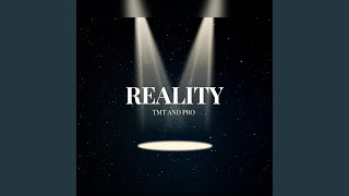 Reality (feat. pRo)