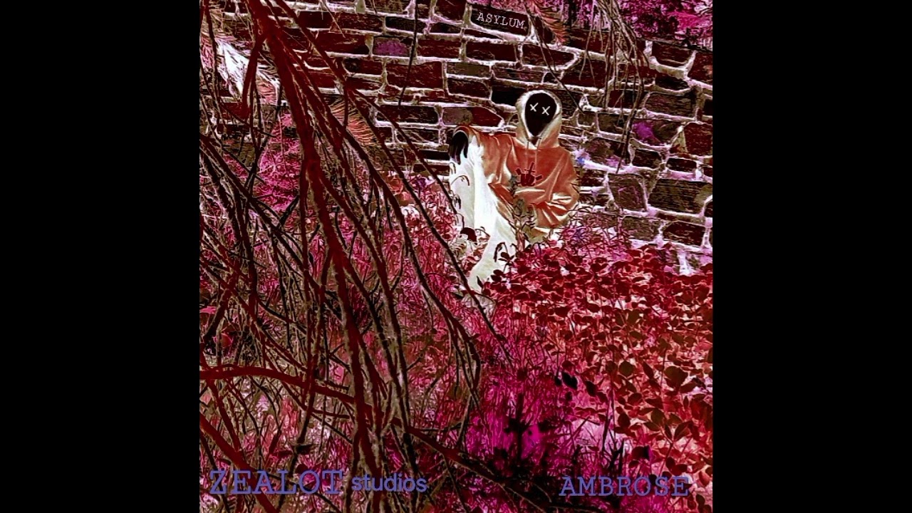 AMBROSE ASYLUM (official audio)