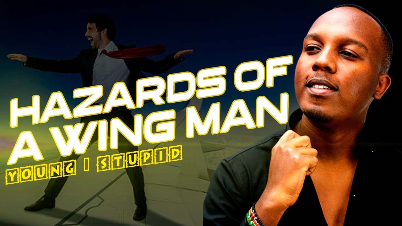 Hazards Of A Wingman - Young & Stupid 2 Ep 6