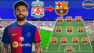 Officially Mohamed Salah Will Leave Liverpool To Join Barcelona Barcelona Dream Xi With Salah