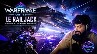 ON A RECONSTRUIT LE RAILJACK et Première Bataille dans l'Espace | Warframe #9