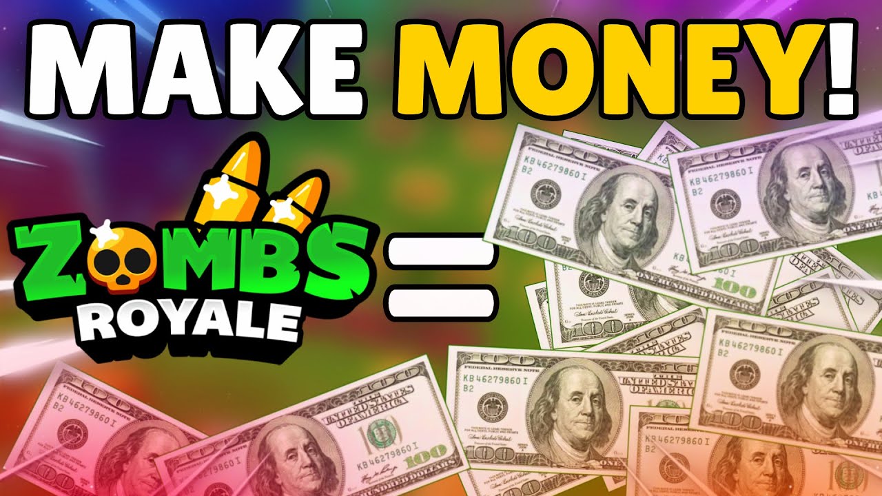 Zombs Royale How To Make MONEY In 2021 (Revenue Suggestions) YouTube
