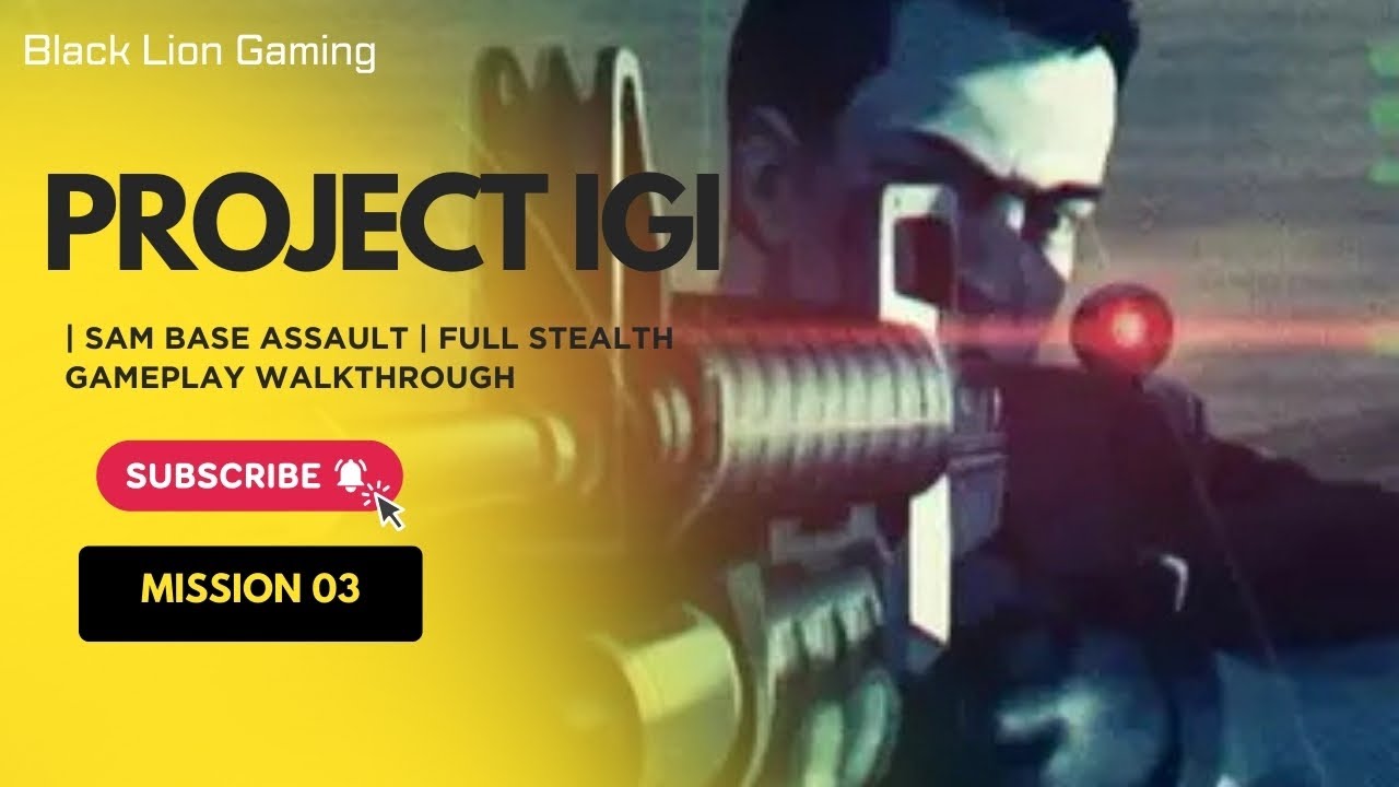 🔥 Project IGI Mission 03 | SAM Base Assault | Full Stealth Gameplay Walkthrough 🎮