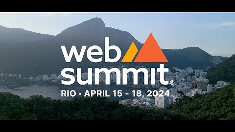 Web Summit Rio 2024 | Official Trailer