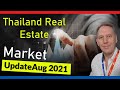 Thailand Property Market Update Aug 2021