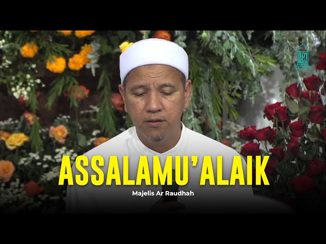 Assalamu'alaika Zainal Anbiya - Majelis Ar Raudhah | Lirik & Terjemah class=