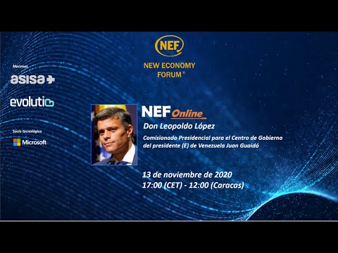 NEF Online con don Leopoldo López, Comisionado Presidencial para el Centro de Gobierno del president