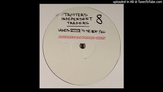 Trotters Independent Traders [DBX] 8 - Ladies (Remix) *Bassline House* Resimi