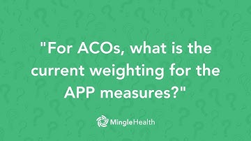 APM Performance Pathway (APP) Measure Weighting | Ask Dr. Mingle