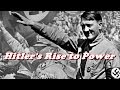 History Brief: Adolf Hitler's Rise to Power