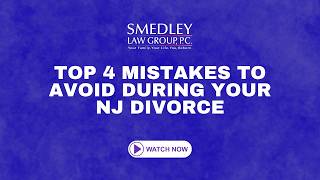 Top 4 Mistakes to Avoid During Your NJ Divorce