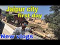 my First vlogs Jaipur City  😀 OMG 4k Channl