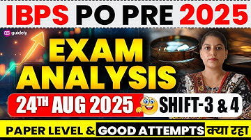 📢IBPS PO Pre Exam Analysis 2025 (24 Aug - Shift 3&4)| IBPS PO Pre Exam Analysis | Marks Distribution