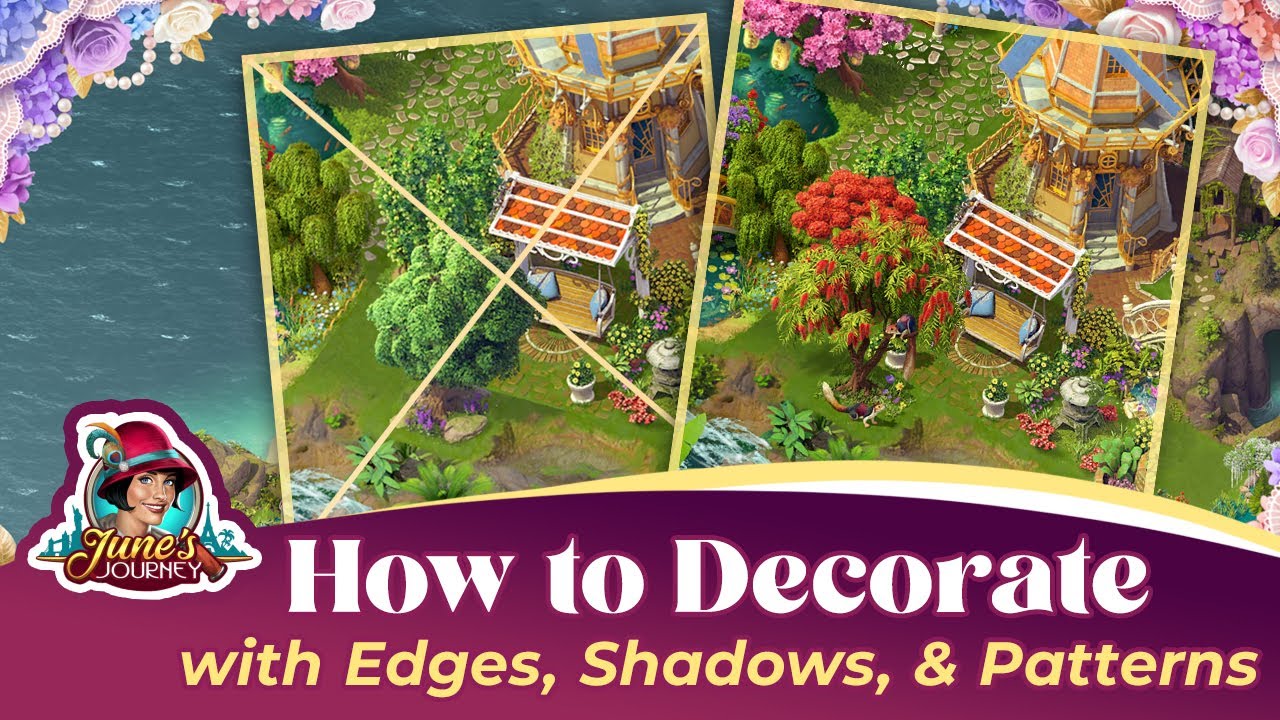 How to Work with Edges, Shadows, and Patterns when Decorating in June's ...