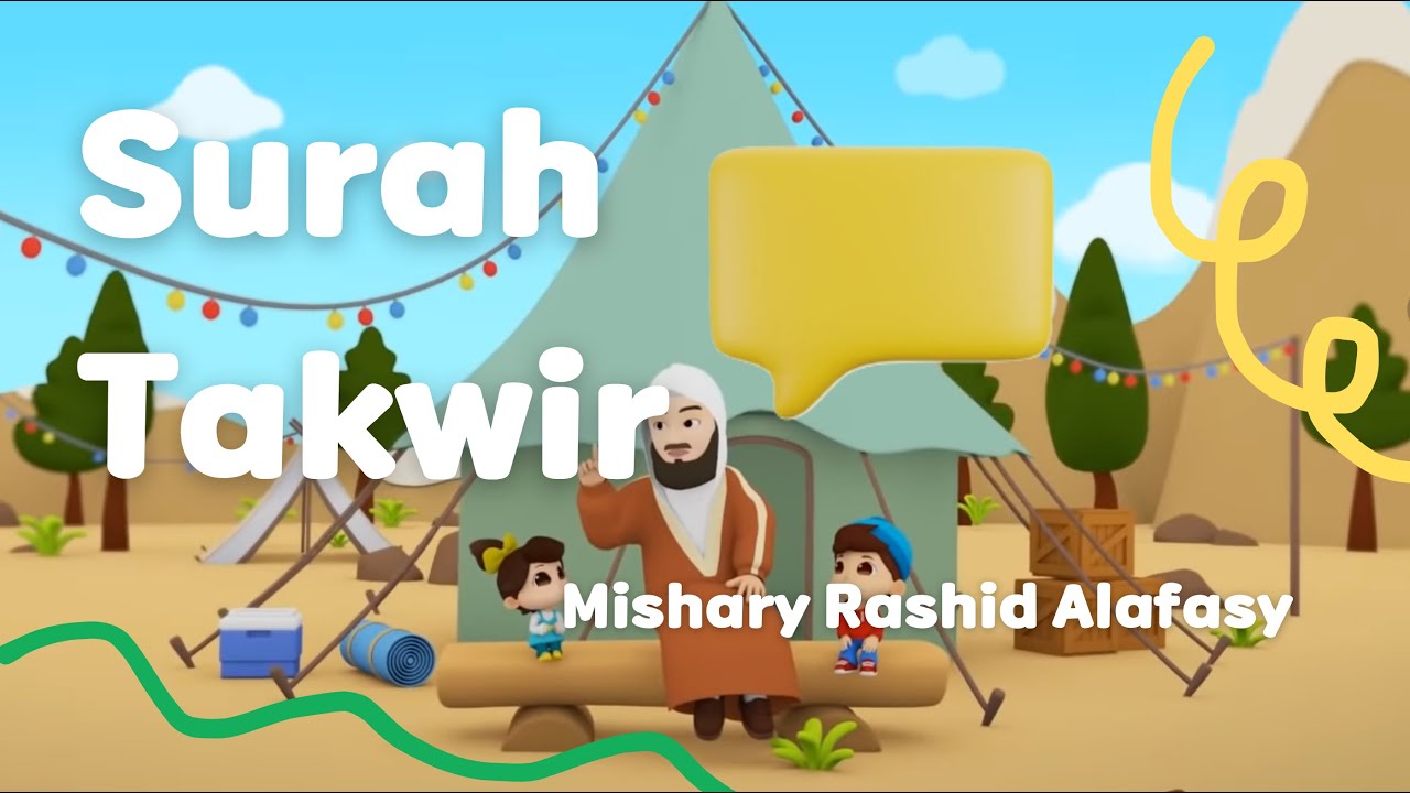 Surah Takwir for Kids | Mishary Rashid Alafasy | My Ummah Kids TV