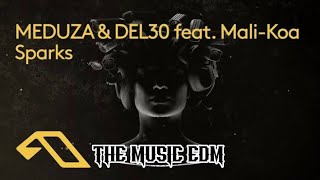 Meduza & DEL30 feat. Mali - Koa - Sparks (Official Visualize )