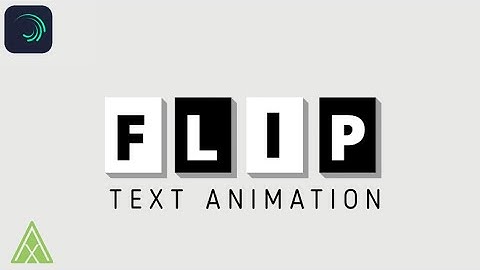 Flip text animation like after effect alight motion tutorial