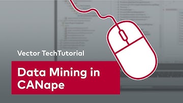 CANape Quick Start Guide - Getting Started With Data Mining | #VectorTechTutorial