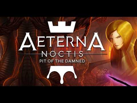 Let`s Play Tutorial von Aeterna Noctis Pit of the Damned - deutsch