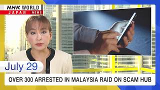 Download lagu Over 300 arrested in Malaysia raid on scam hubーNHK WORLD-JAPAN NEWS
