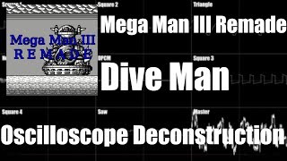 Mega Man III Remade - Dive Man - Oscilloscope Deconstruction