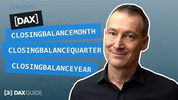 CLOSINGBALANCEMONTH, CLOSINGBALANCEQUARTER, CLOSINGBALANCEYEAR - DAX Guide