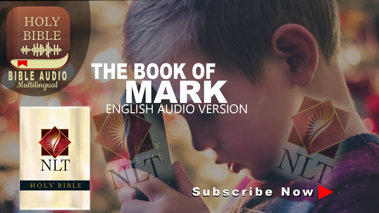Mark NLT Dramatized Audio Bible FULL