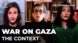 The crucial context to the genocide in Gaza | The Listening Post