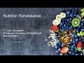 Nutrition Renaissance by Dr T. Colin Campbell!