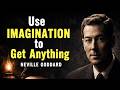 Use Your Imagination to Manifest Anything | Neville Goddard#NevilleGoddard #Manifestation